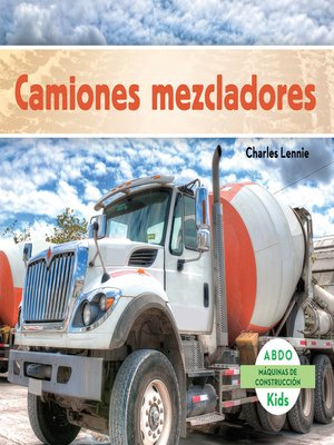 cover image of Camiones mezcladores (Concrete Mixers)